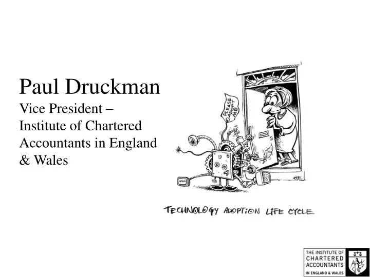 paul druckman vice president institute of chartered accountants in england wales