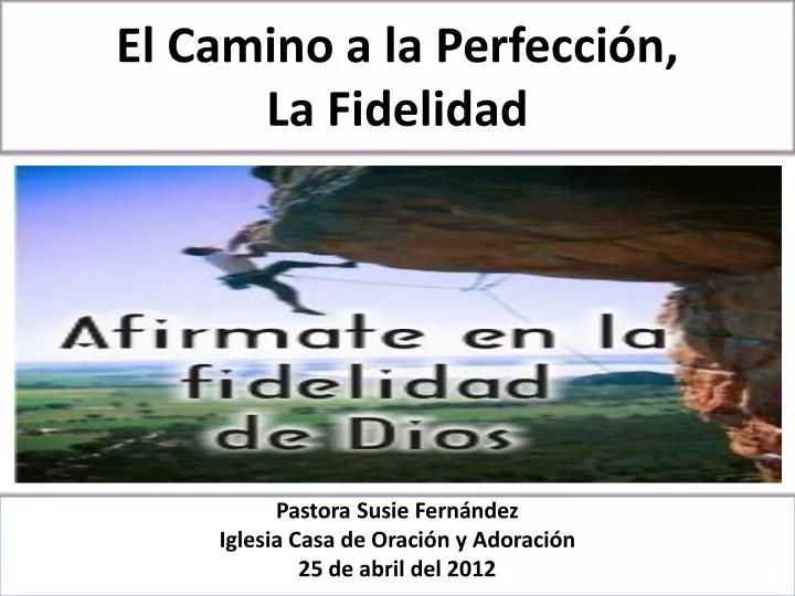 el camino a la perfecci n la fidelidad