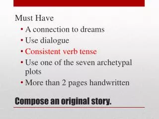 Compose an original story.