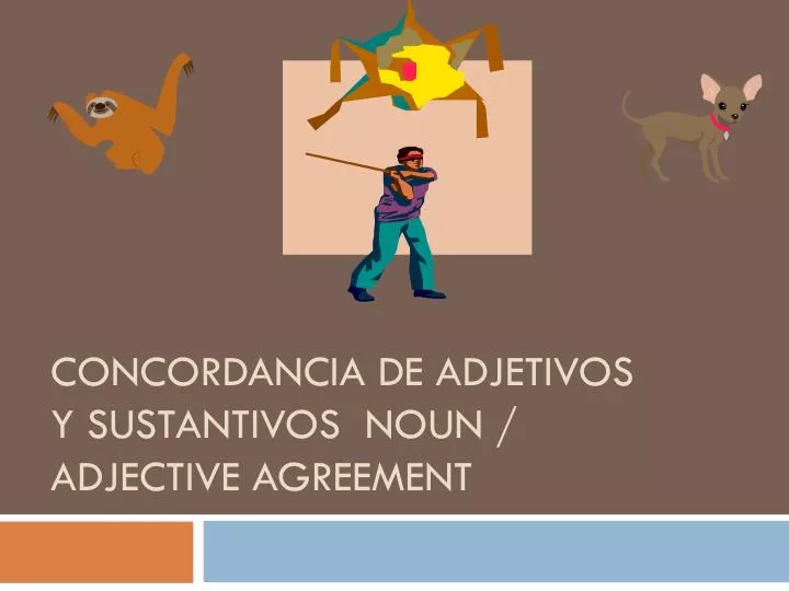 concordancia de adjetivos y sustantivos noun adjective agreement