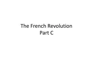 The French Revolution Part C