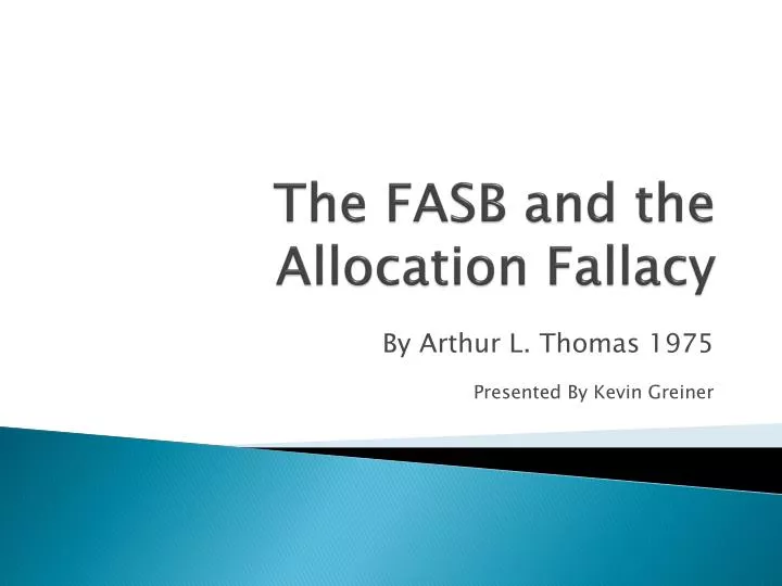 the fasb and the allocation fallacy