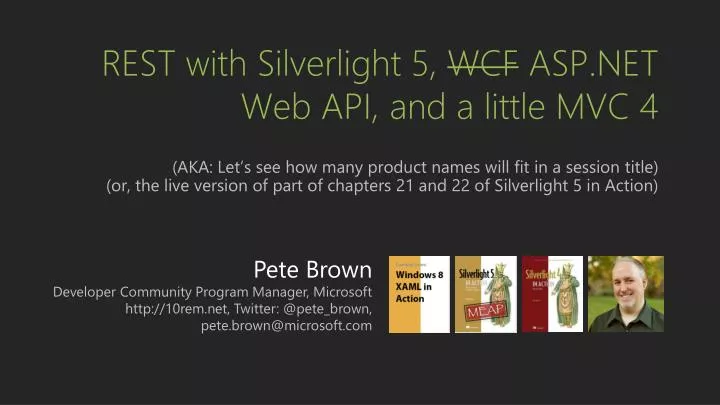rest with silverlight 5 wcf asp net web api and a little mvc 4