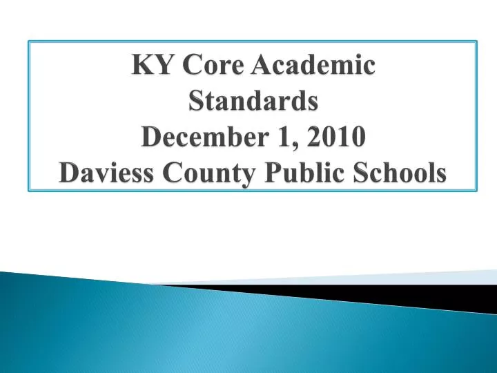 ky core academic standards december 1 2010 daviess county public schools