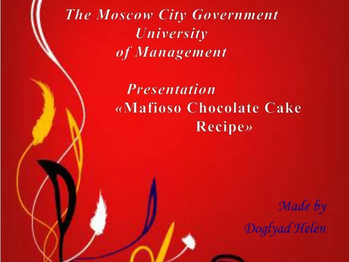 the moscow city government university of management presentation mafioso chocolate cake recipe