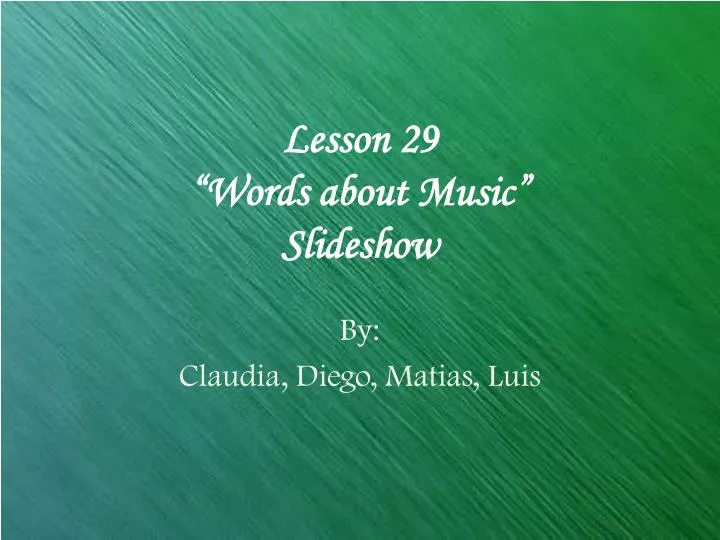 lesson 29 words about music slideshow