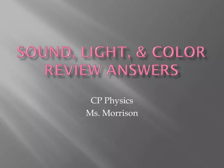 sound light color review answers