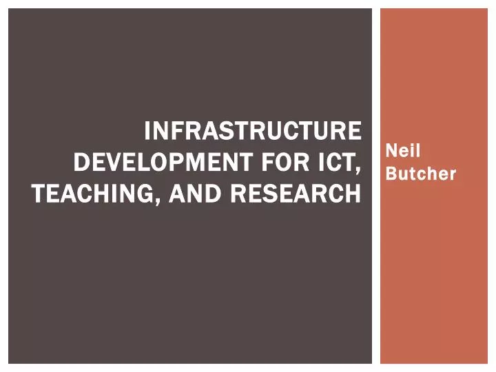 infrastructure development for ict teaching and research
