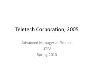 Teletech Corporation, 2005