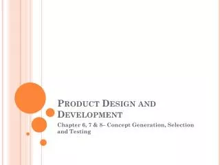 Product Design and Development