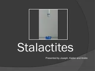 Stalactites