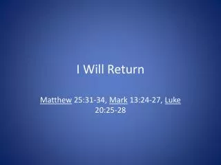I Will Return