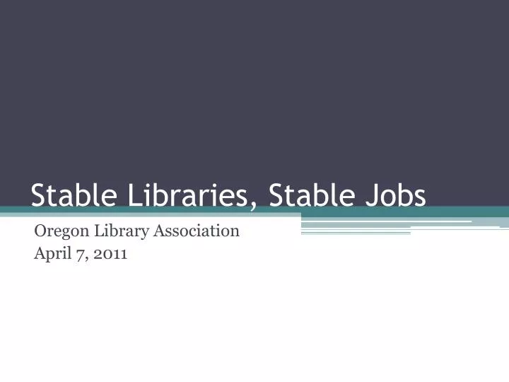 stable libraries stable jobs