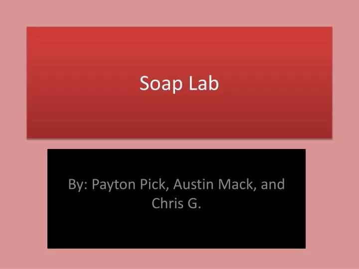 soap lab