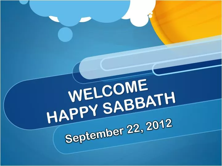 welcome happy sabbath