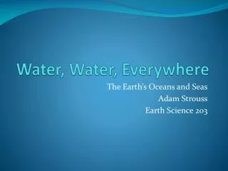 water water everywhere