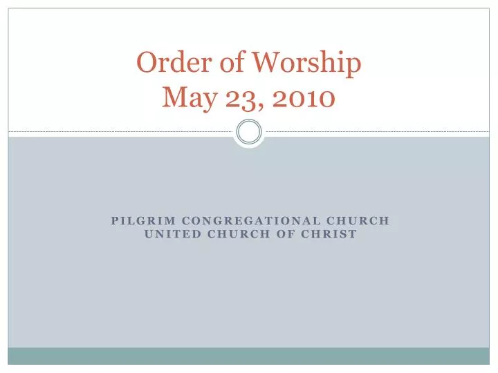 order of worship may 23 2010