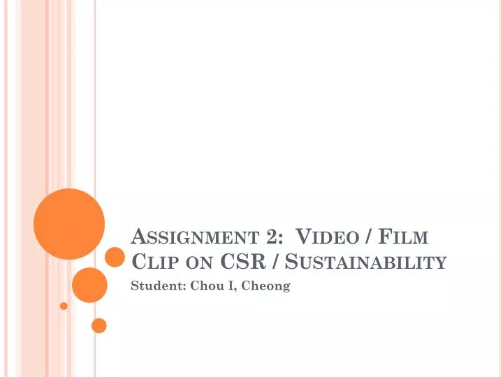 assignment 2 video film clip on csr sustainability