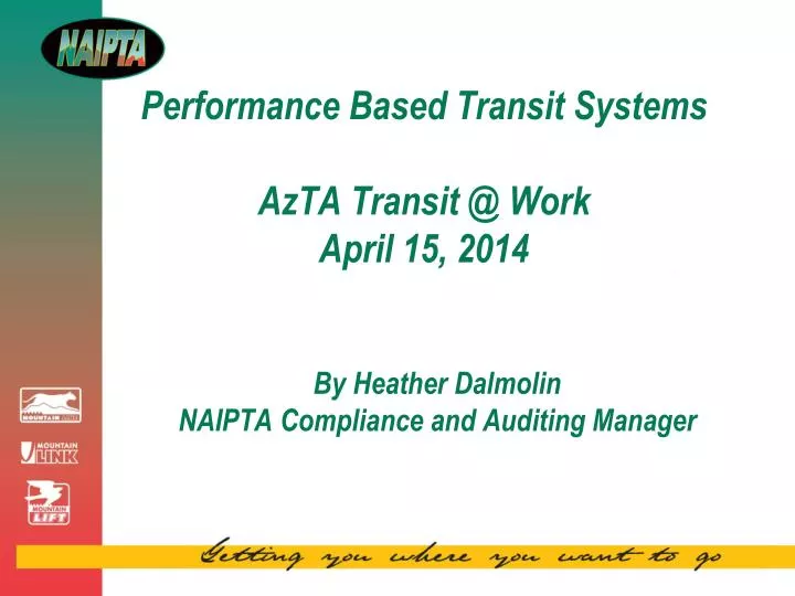 performance based transit systems azta transit @ work april 15 2014