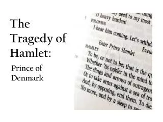 The Tragedy of Hamlet: