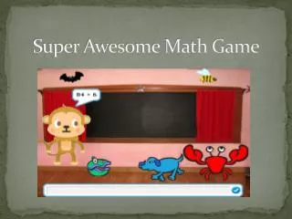 Super Awesome Math Game