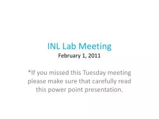 INL Lab Meeting February 1, 2011