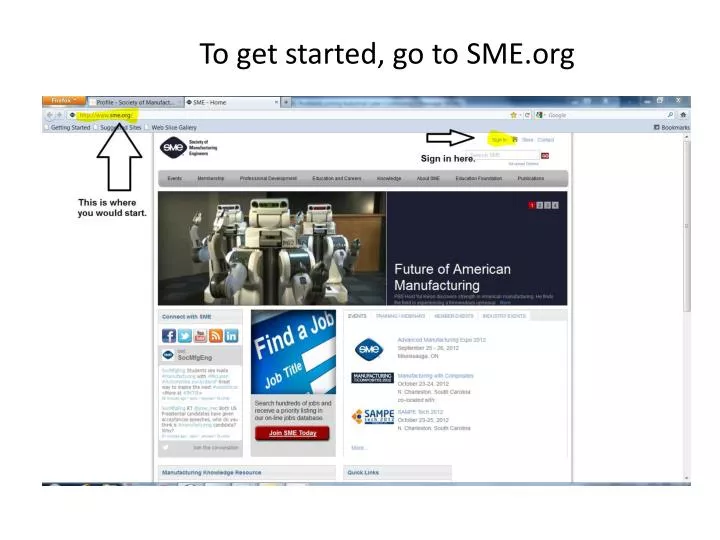 to get started go to sme org