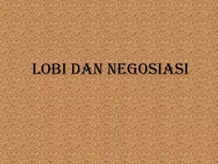 lobi dan negosiasi