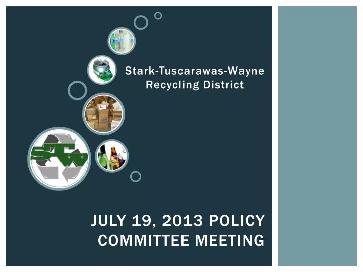 july 19 2013 policy committee meeting