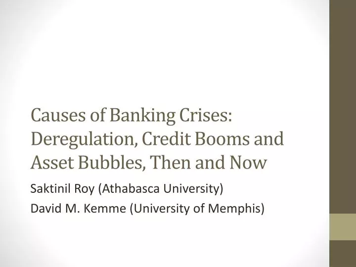 causes of banking crises deregulation credit booms and asset bubbles then and now