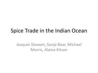 Spice Trade in the Indian Ocean