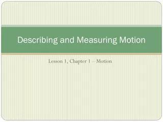 describing and measuring motion
