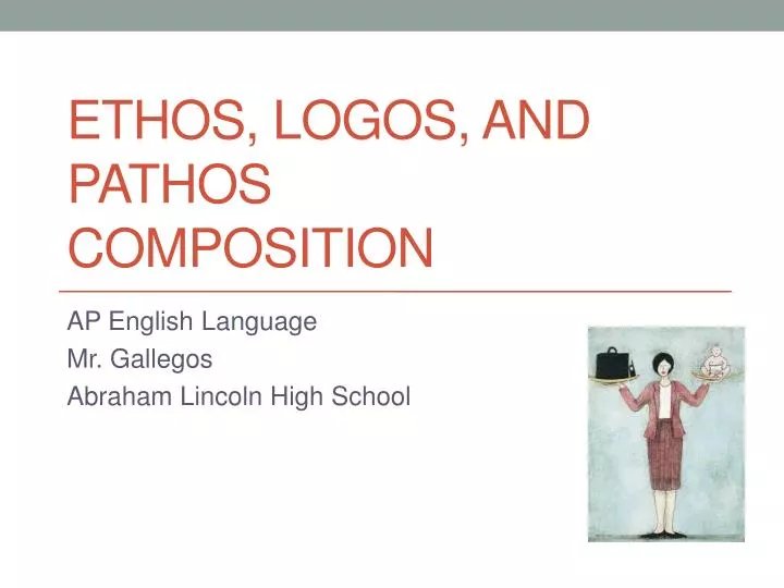 ethos logos and pathos composition