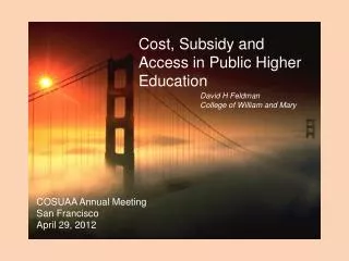 Cost, Subsidy and Access in Public Higher Education