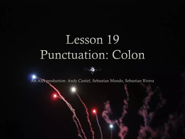 lesson 19 punctuation colon