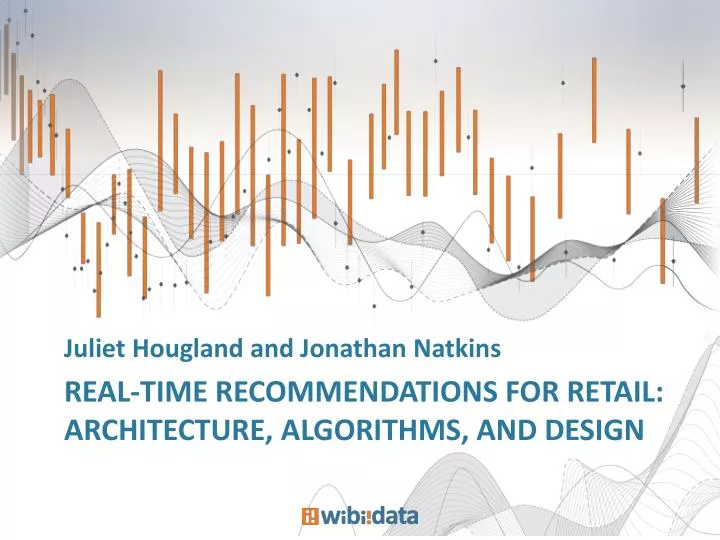 real time recommendations for retail architecture algorithms and design