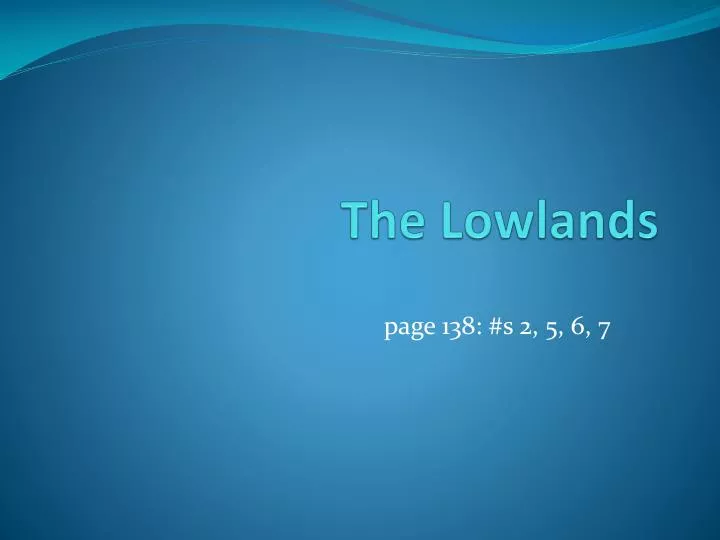 the lowlands