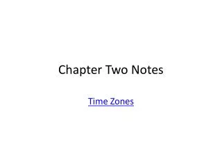 Chapter Two Notes