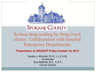 Reduce d rug seeking by Drug Court clients: Collaboration with hospital Emergency Departments