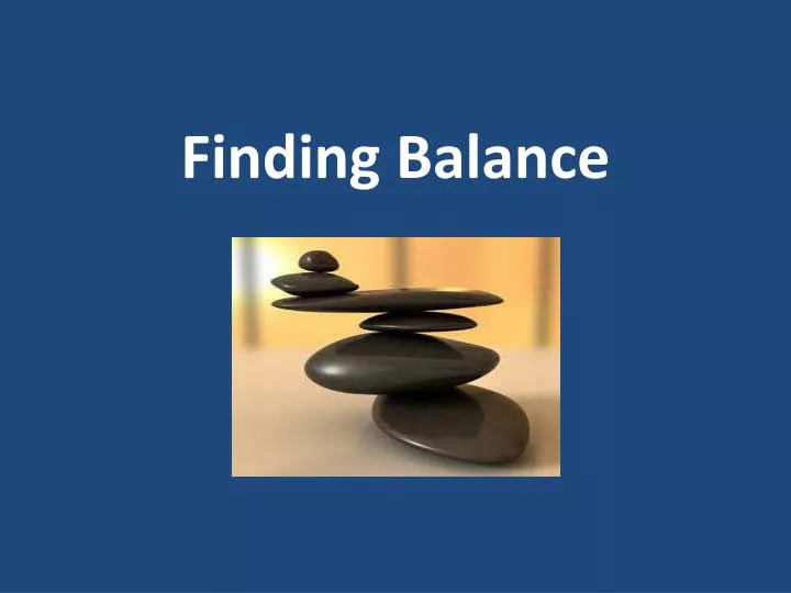 finding balance