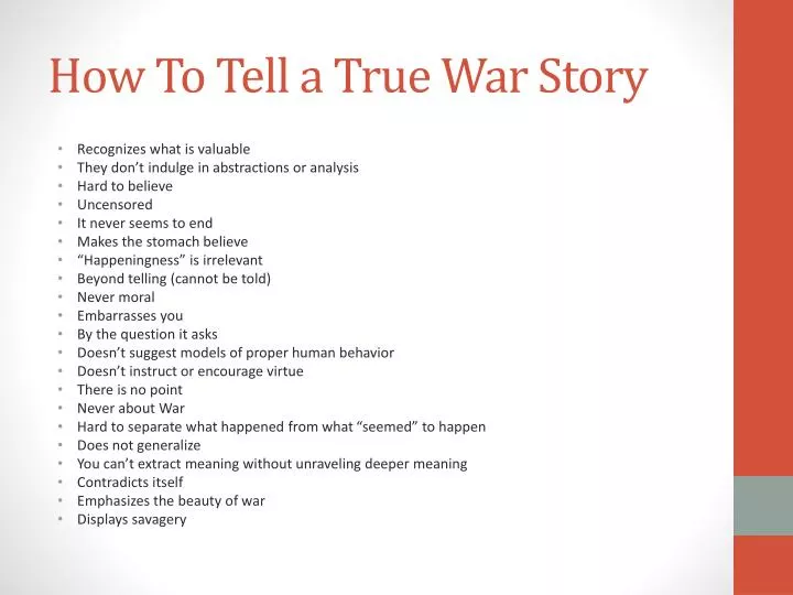how to tell a true war story