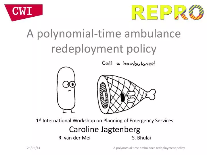 a polynomial time ambulance redeployment policy