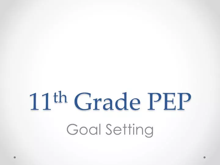 11 th grade pep