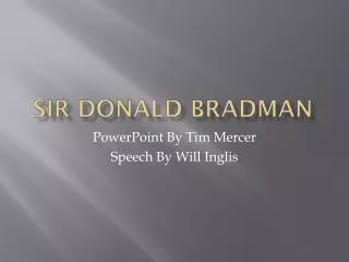 Sir Donald Bradman