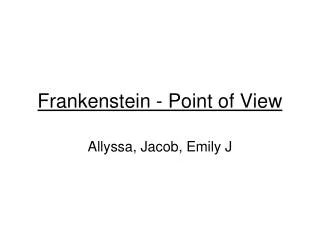 Frankenstein - Point of View