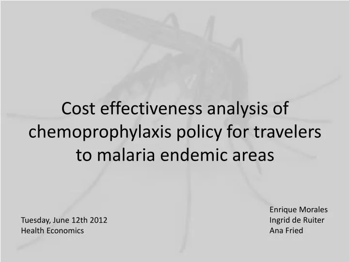 cost effectiveness analysis of chemoprophylaxis policy for travelers to malaria endemic areas