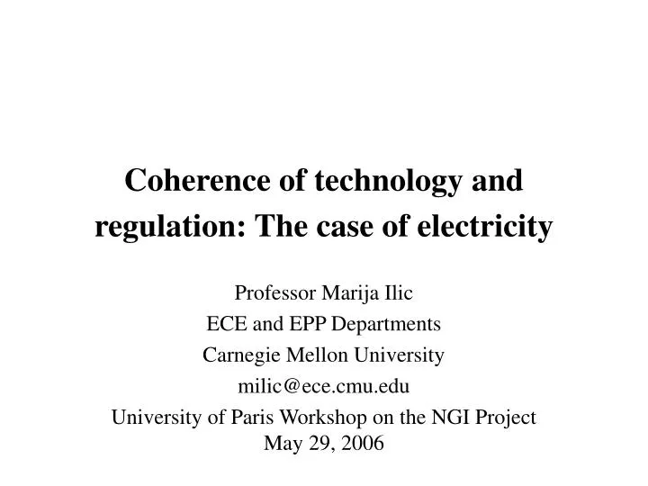 coherence of technology and regulation the case of electricity