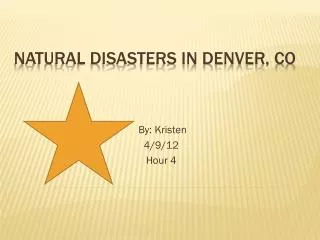 Natural Disasters in Denver, CO