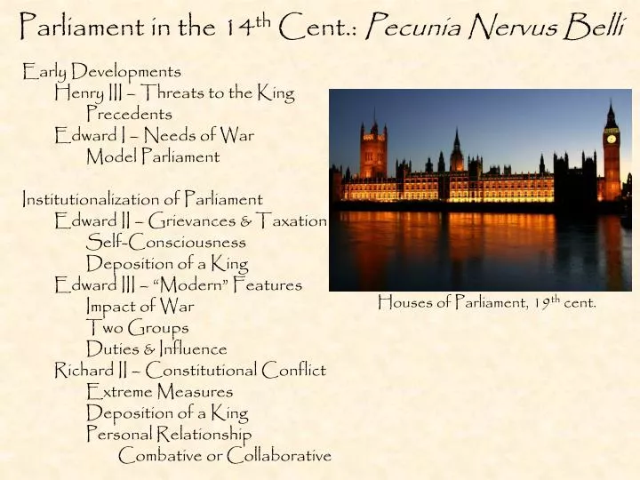 parliament in the 14 th cent pecunia nervus belli
