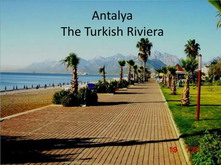antalya the turkish riviera